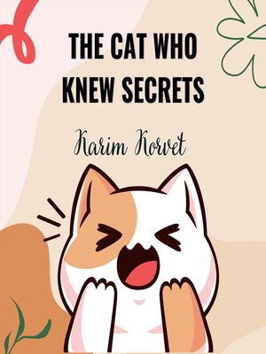 cover image of The Cat Who Knew Secrets